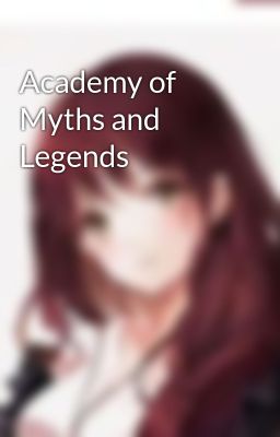 Academy of Myths and Legends