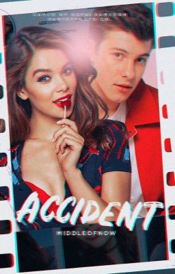 ACCIDENT ━ shawn mendes