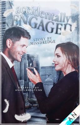 Accidently Engaged [Wattys2017] (Completed)✔️