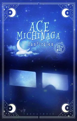 Ace X Michinaga Fanfiction 🦊🐮