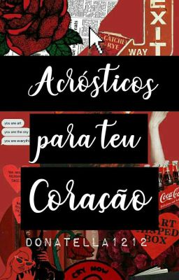 Acrósticos para teu Coração 