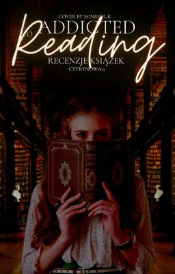 Addicted to reading - Recenzje książek 