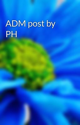 ADM post by PH