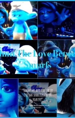 Admit The Love Between Smurfs