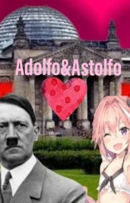 Adolfo&Astolfo