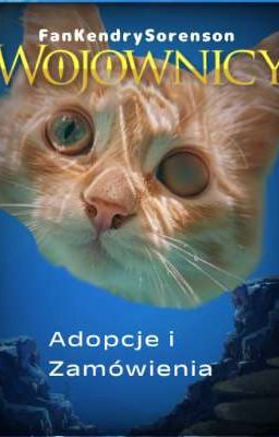 Adopcje i Zamówienia~Wojownicy 