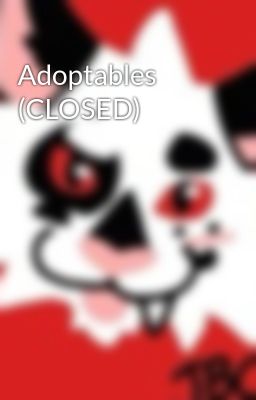 Adoptables (CLOSED)