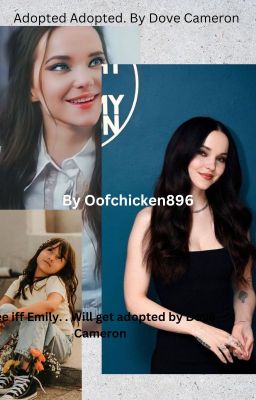 Adopted by dove cameron