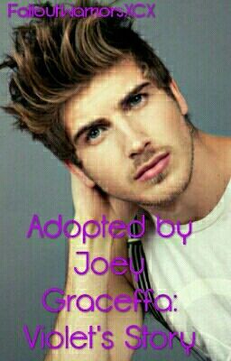 Adopted by Joey Graceffa: Violet's Story