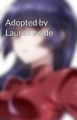 Adopted by Lauren z side