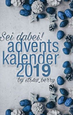 Adventskalender 2019 ~ Sei dabei! 