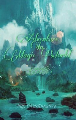 Adventure In Magic World Book 2