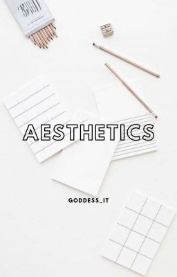 Aesthetics [ Graphics ] 