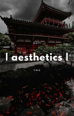 aesthetics II 