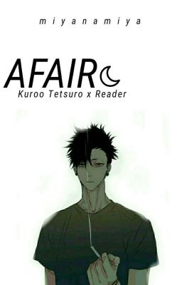 Afair | Kuroo Tetsuro