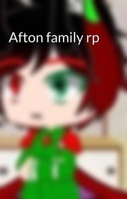 Afton family rp