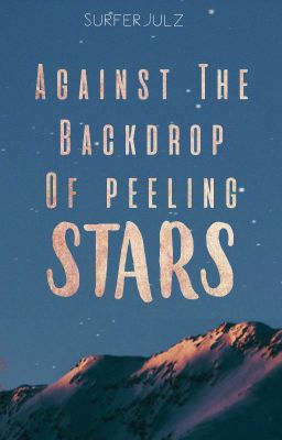 Against the Backdrop of Peeling Stars