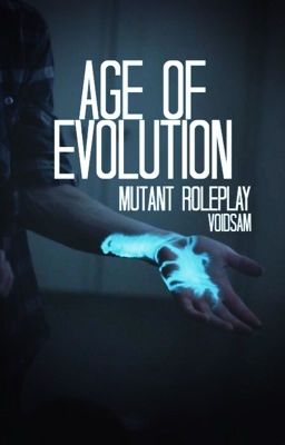 Age of Evolution 「 Mutant Roleplay 」