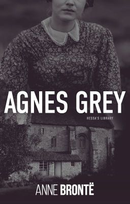 Agnes Grey by Anne Bronte