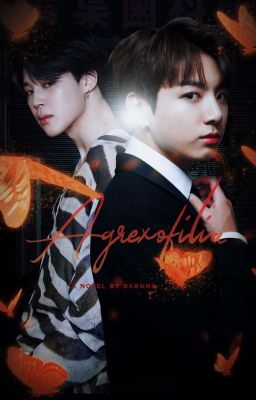 Agrexofilia [Jikook] 