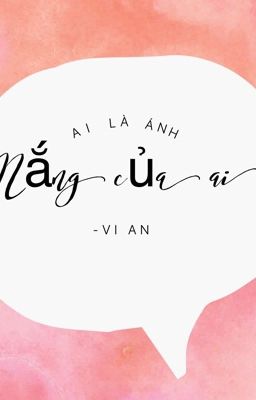 Ai Là Ánh Nắng Của Ai