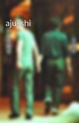 ajusshi