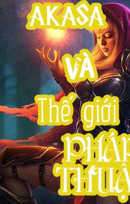 Akasa và Thế giới Pháp thuật