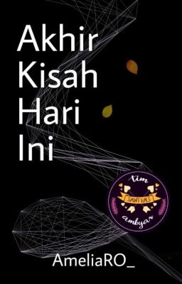 Akhir Kisah Hari Ini