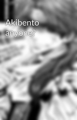 Akibento anyone?