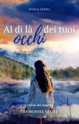 Al Di Là Dei Tuoi Occhi - L'inizio Del Viaggio