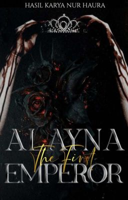 Alayna: The First Emperor