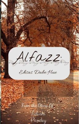 Alfazz : Ehsas Dabe Hue