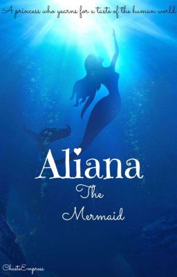 Aliana The Mermaid ✔