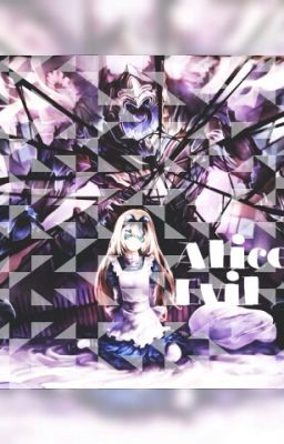 Alice Evil