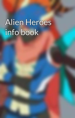 Alien Heroes info book