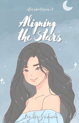 Aligning The Stars (After School Series #1)