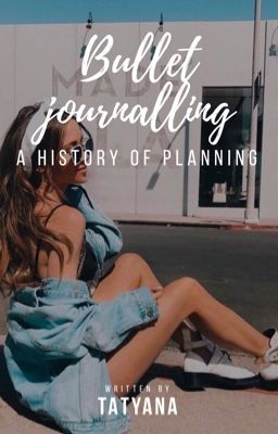 All about Bullet Journalling 