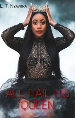 All Hail His Queen ( The Matriarchy Series Book 1)✔️ 