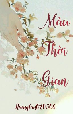 [All Kim Ngưu] Màu Thời Gian