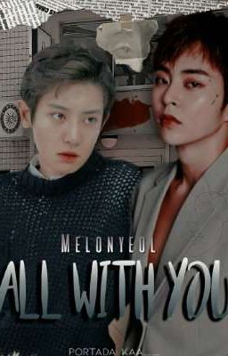 All With You | O.S Xiuyeol 