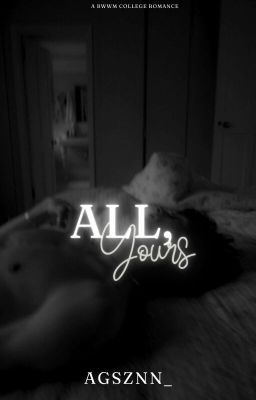 All, Yours|BWWM