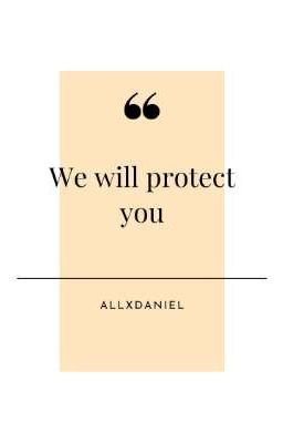 [AllDan] We will protect you