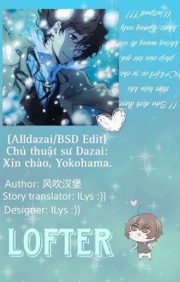 (Alldazai/BSD Edit) Chú thuật sư Dazai: Xin chào, Yokohama