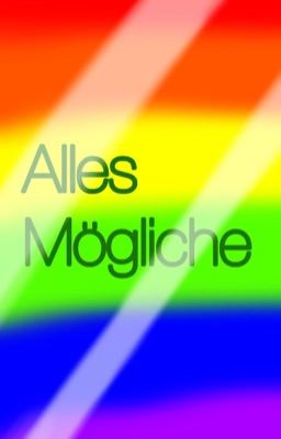 Alles mögliche