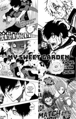 [ AllIsagi ] My Sweet Garden.