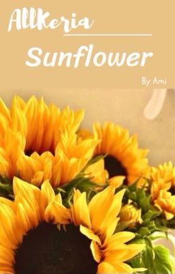 [AllKeria] Sunflower