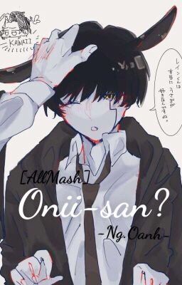 [AllMash]Onii-san?