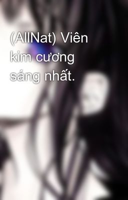 (AllNat) Viên kim cương sáng nhất.