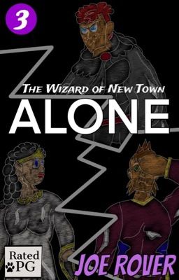 Alone (Wizard of New Town, 3) | Preview Chapters