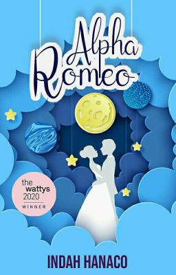 Alpha Romeo [The Wattys 2020 Winner - Romance]